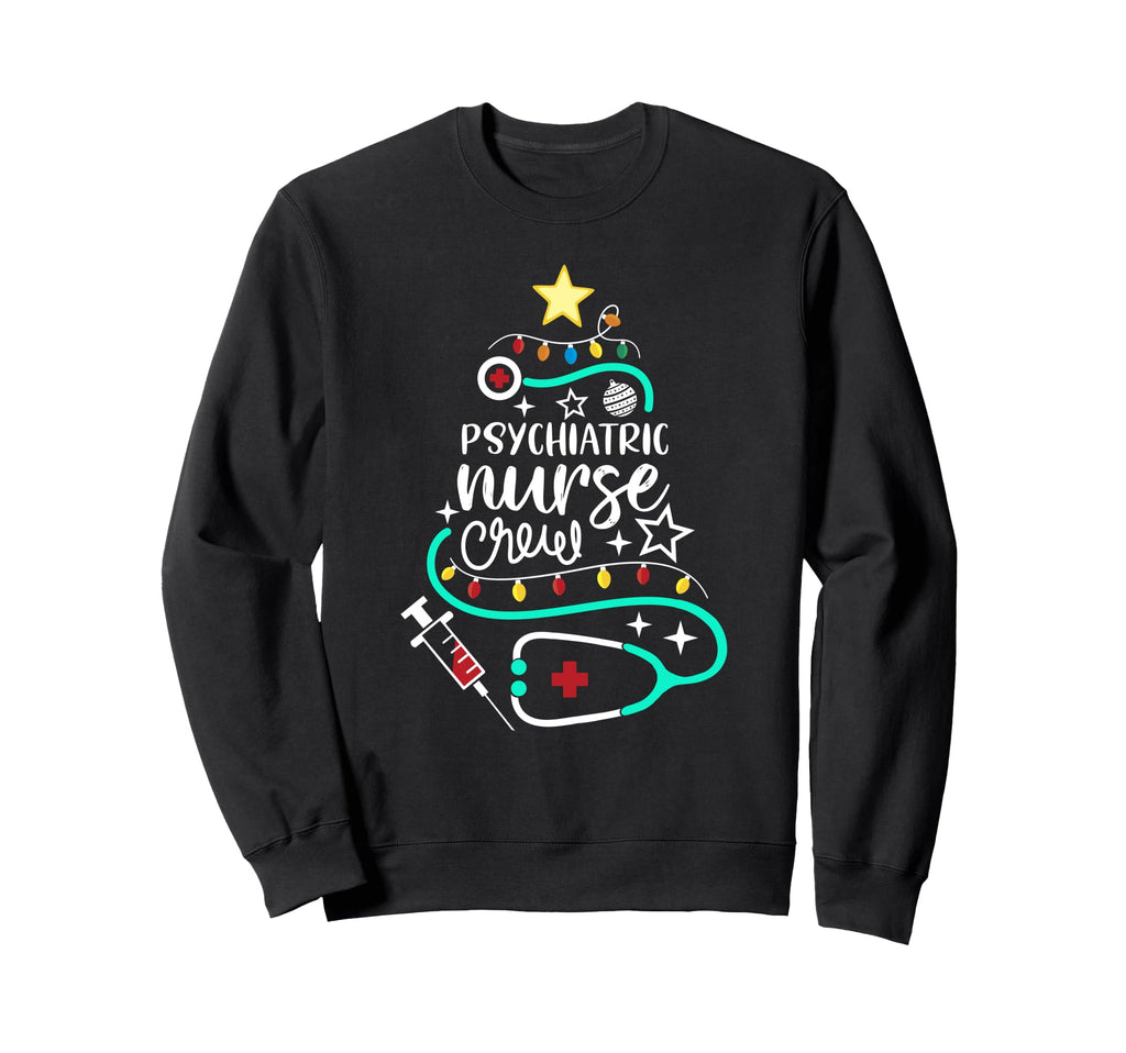 Psychiatric Nurse Crew Merry Sweatshirt - Casual Everyday Wear Men Women - T-Shirt, Sweatshirt, Hoodie