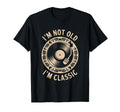 Im Not Old Im Funny Vinyl Music T-Shirt - Unique Graphic Men Women - T-Shirt, Sweatshirt, Hoodie