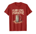 Fluid Level Fanatic Car Mechanic T-Shirt - Unique Graphic Unisex - T-Shirt, Sweatshirt, Hoodie