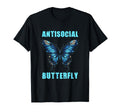 Antisocial Butterfly Gift T-Shirt - Trendy Graphic for Adults - T-Shirt, Sweatshirt, Hoodie