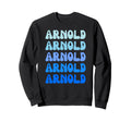 Arnold Name Stack Sweatshirt - Custom Art Print for Adults - T-Shirt, Sweatshirt, Hoodie