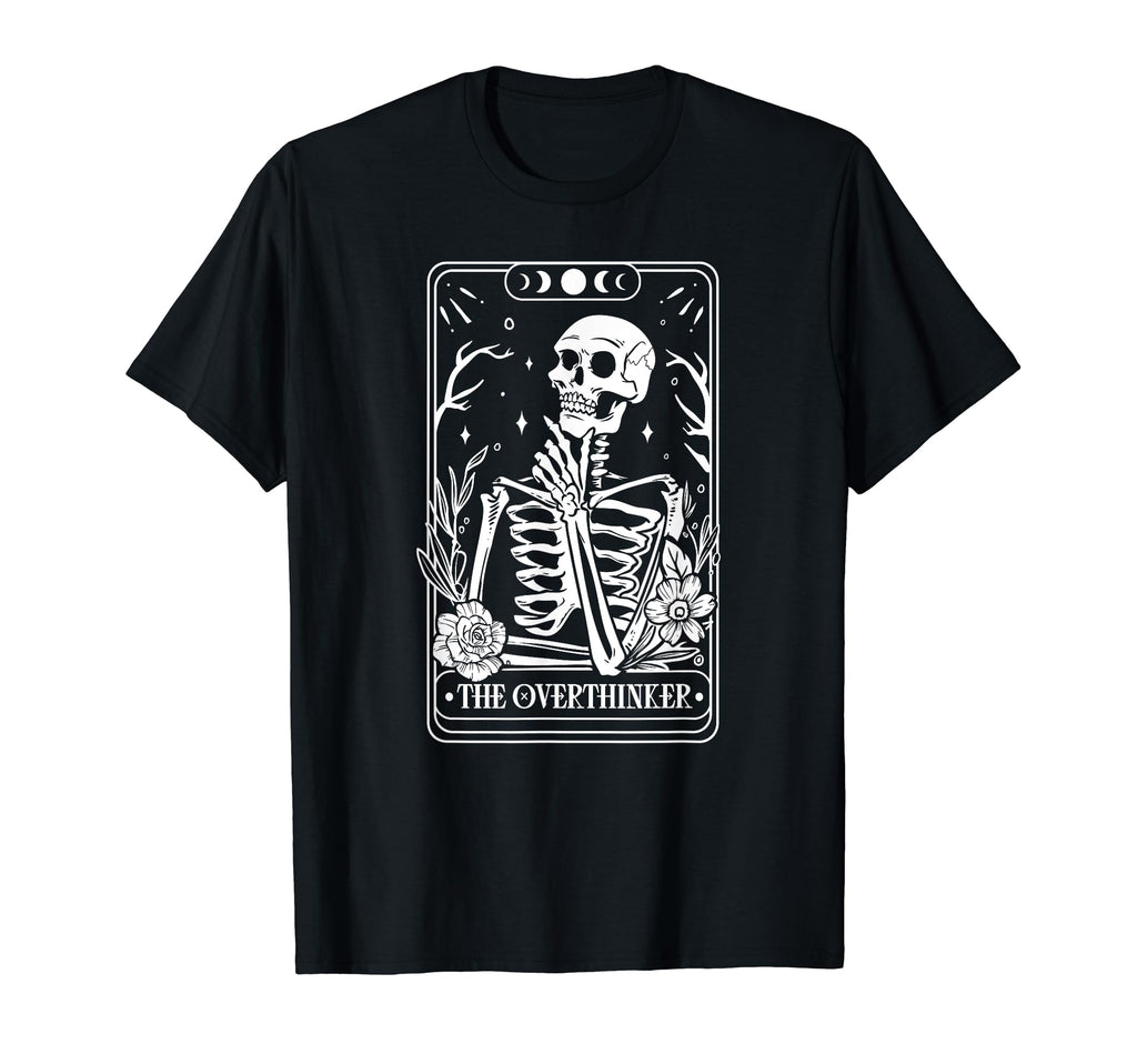 Overthinker Tarot Card T-Shirt - Casual Everyday Wear Men Women - T-Shirt, Sweatshirt, Hoodie