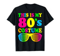 This Is My 80S Costume Outfit Gift T-Shirt - Trendy Graphic Men Women - T-Shirt, Sweatshirt, Hoodie