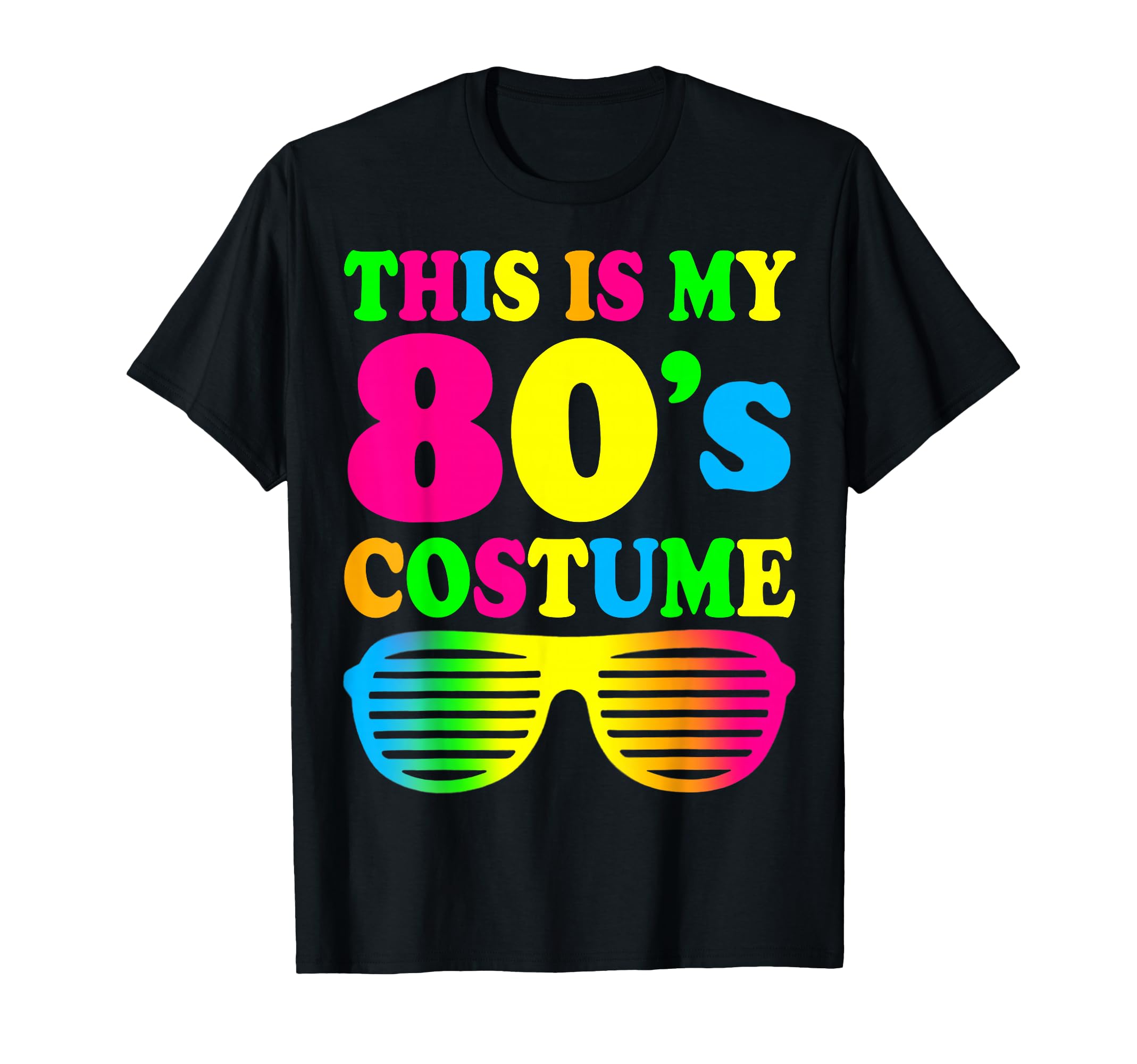 This Is My 80S Costume Outfit Gift T-Shirt - Trendy Graphic Men Women - T-Shirt, Sweatshirt, Hoodie