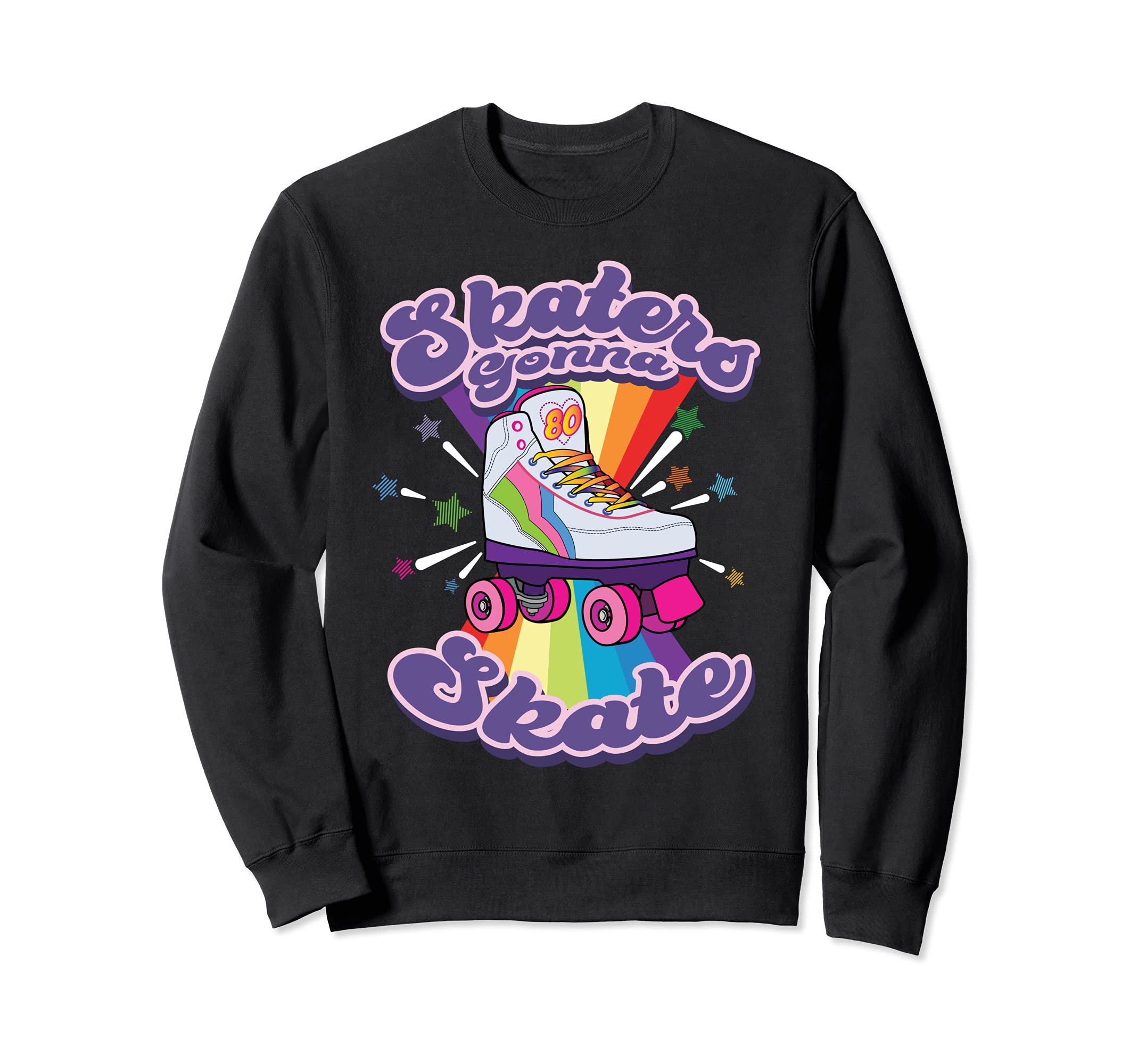 Skaters Gonna Skate Funny 80S Sweatshirt - Casual Everyday Wear for Adults - T-Shirt, Sweatshirt, Hoodie