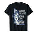Stand Up What You Believe Wolf Mens Mental T-Shirt - Unique Graphic Unisex - T-Shirt, Sweatshirt, Hoodie