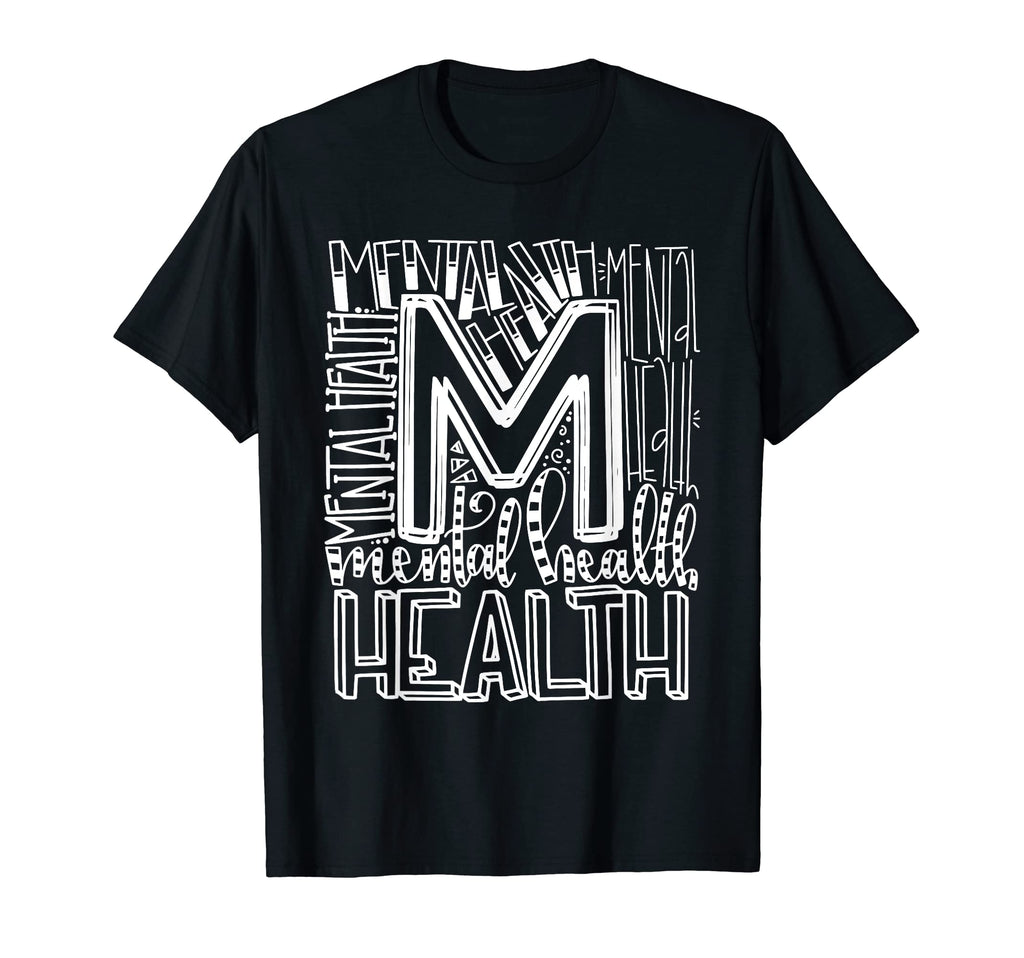 Typography Mental Health Awareness T-Shirt - Streetwear Style for Adults - T-Shirt, Sweatshirt, Hoodie
