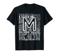 Typography Mental Health Awareness T-Shirt - Streetwear Style for Adults - T-Shirt, Sweatshirt, Hoodie
