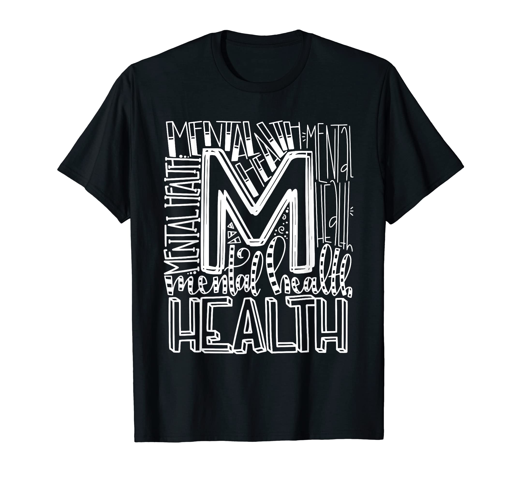 Typography Mental Health Awareness T-Shirt - Streetwear Style for Adults - T-Shirt, Sweatshirt, Hoodie