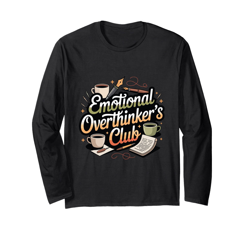 Emotional Overthinkers Club Funny T-Shirt - Aesthetic Graphic Unisex - T-Shirt, Sweatshirt, Hoodie