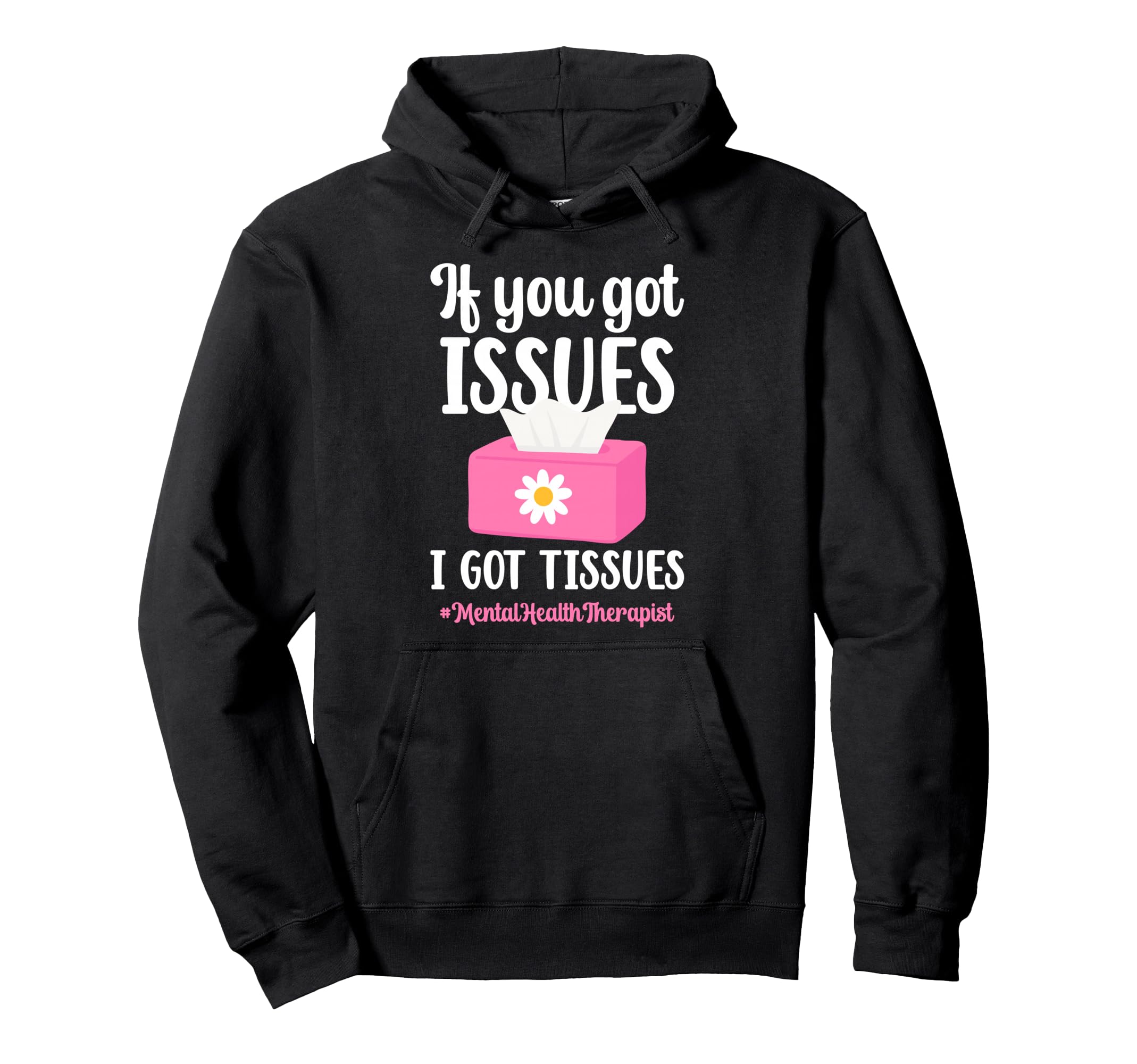 Mental Health Therapist Funny Mental Hoodie - Trendy Graphic for Adults - T-Shirt, Sweatshirt, Hoodie