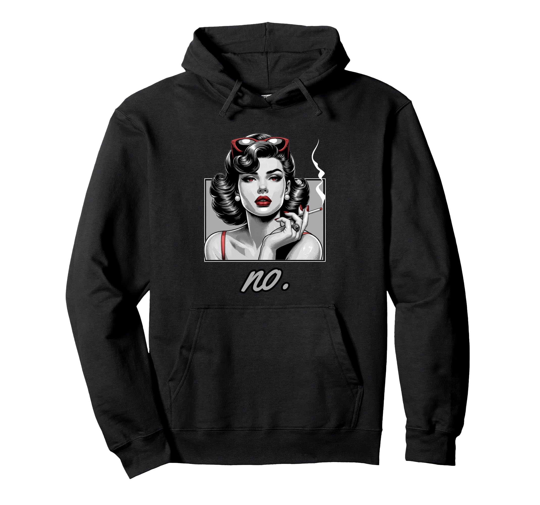 No Glam Sarcastic Smoking Pin Up Hoodie - Minimalist Print for Adults - T-Shirt, Sweatshirt, Hoodie