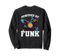 Powered Funk Music 70S 80S Vinyl Sweatshirt - Custom Art Print for Adults - T-Shirt, Sweatshirt, Hoodie