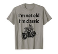 Not Old Im Funny Motorcycle Biker T-Shirt - Custom Art Print for Adults - T-Shirt, Sweatshirt, Hoodie