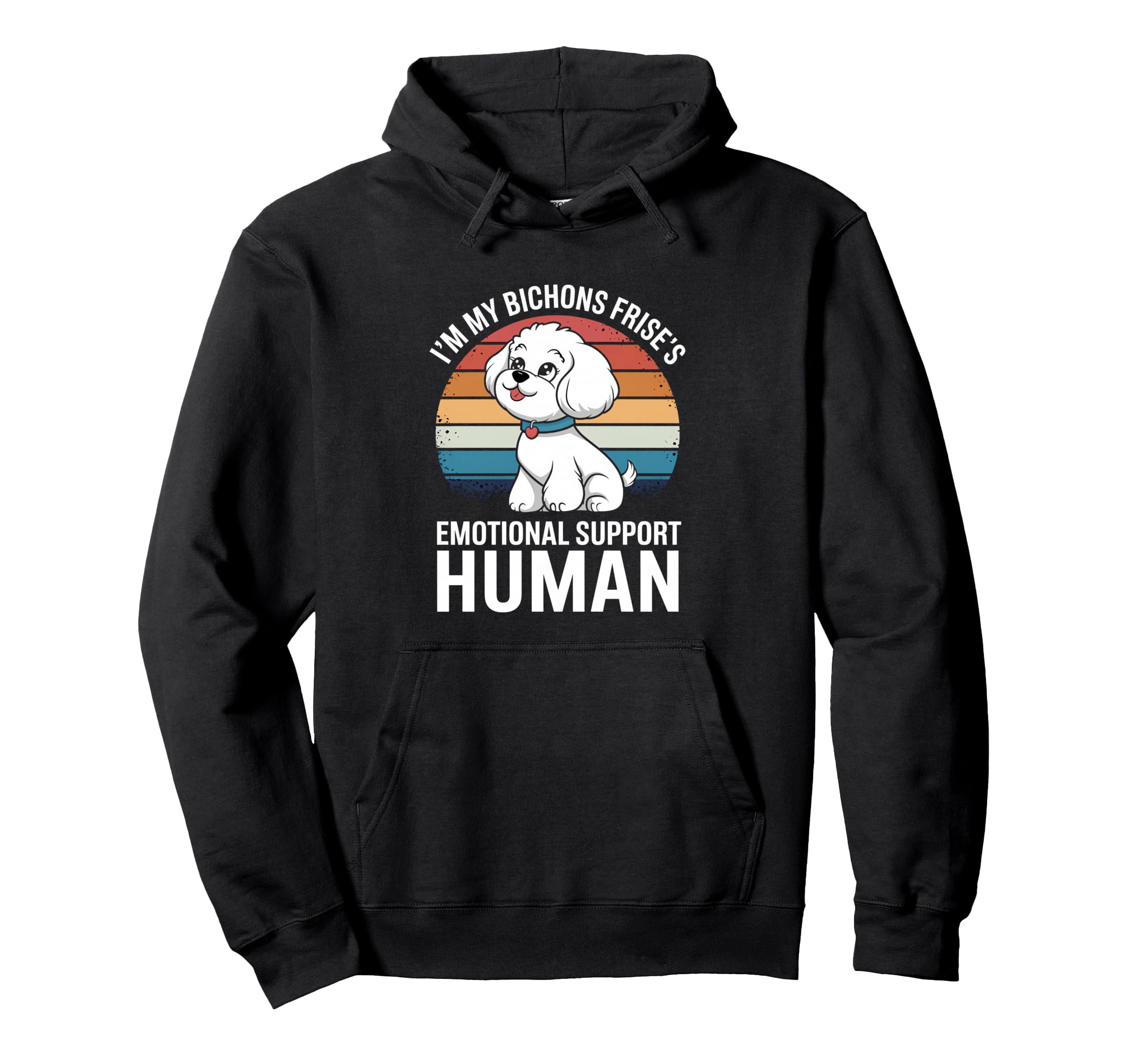 Im My Bichon Fris S Dog Breed Hoodie - Streetwear Style Men Women - T-Shirt, Sweatshirt, Hoodie