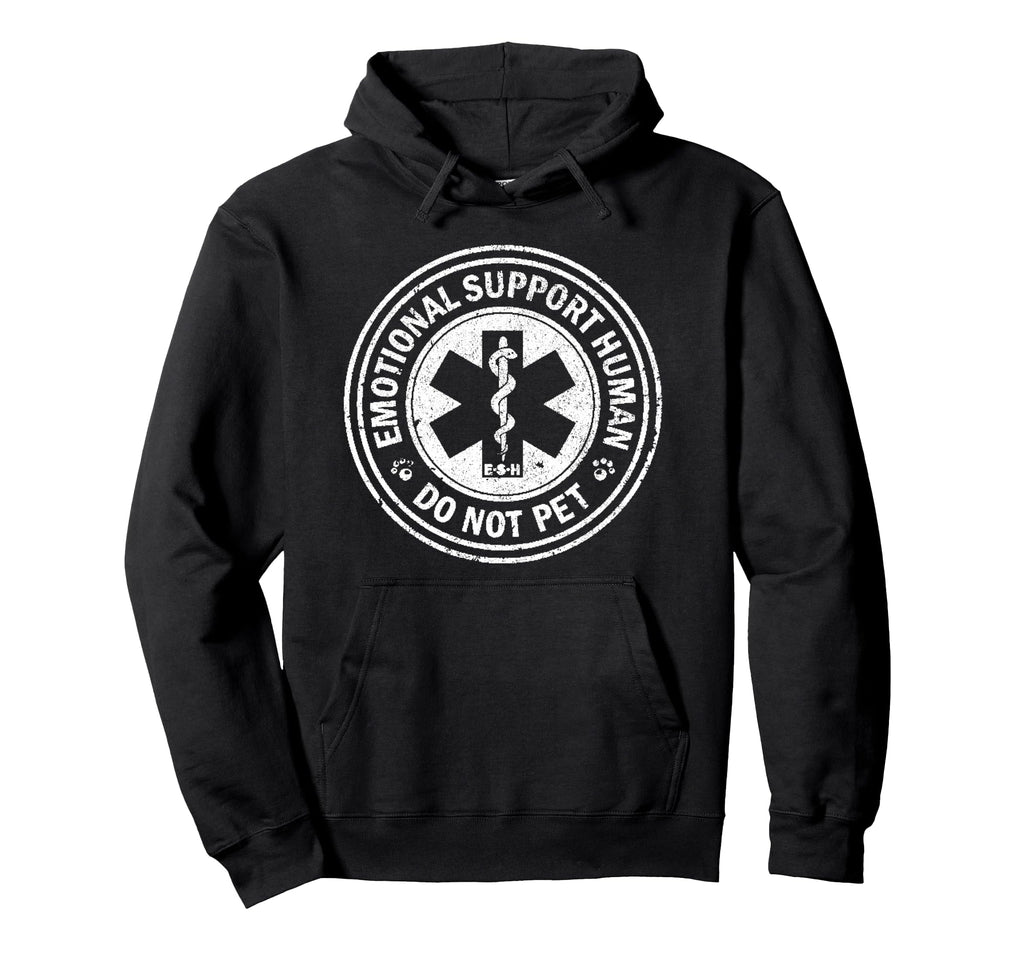 Emotional Support Human Do Not Pet Hoodie - Aesthetic Graphic Men Women - T-Shirt, Sweatshirt, Hoodie