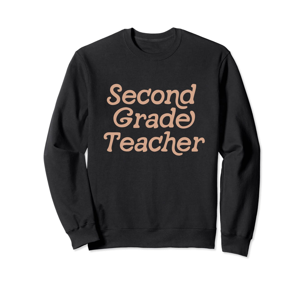 Second Grade Teacher Back To School Sweatshirt - Graphic Print for Adults - T-Shirt, Sweatshirt, Hoodie