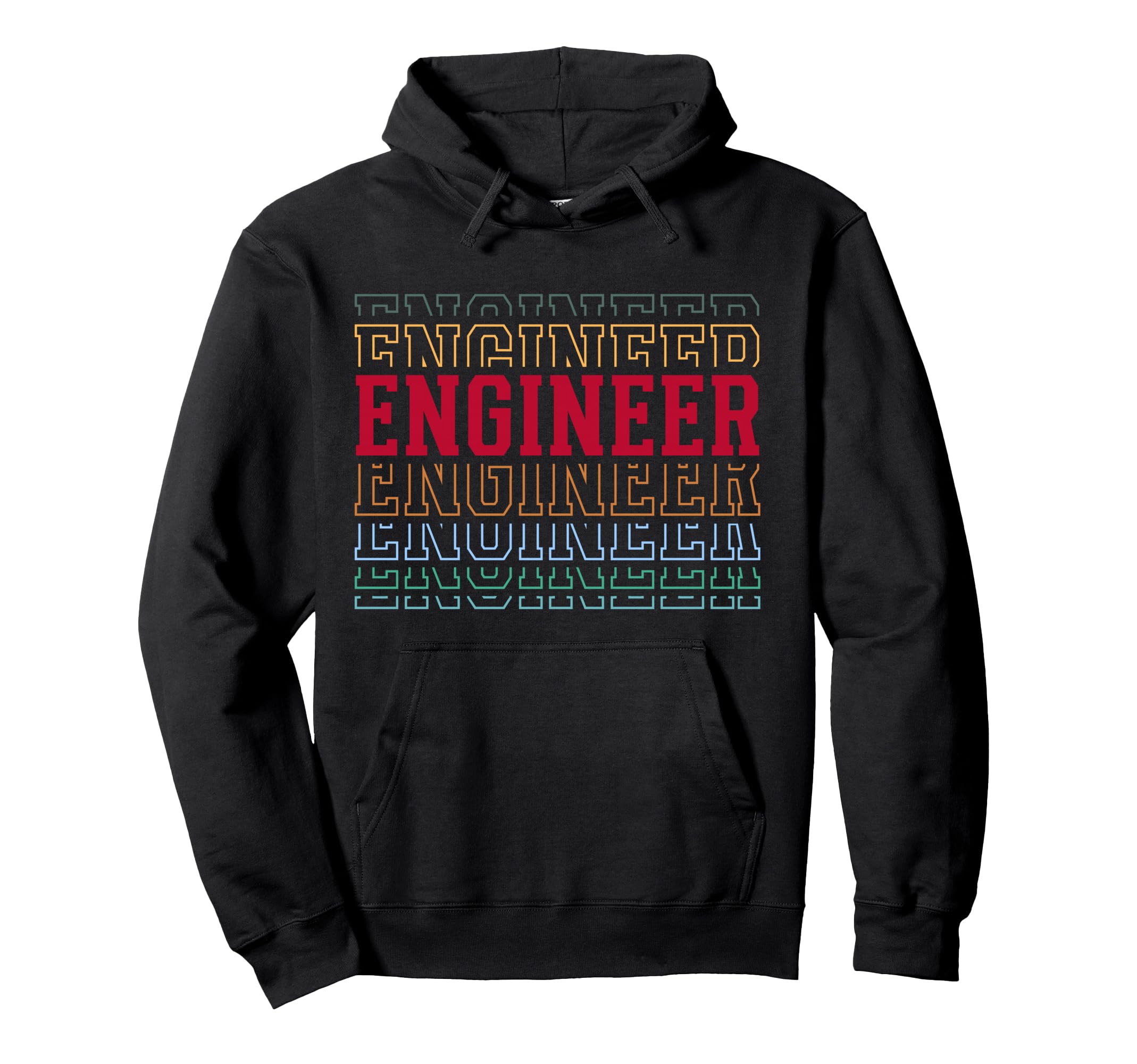 Engineer Funny Layered Text Engineering Hoodie - Custom Art Print Men Women - T-Shirt, Sweatshirt, Hoodie