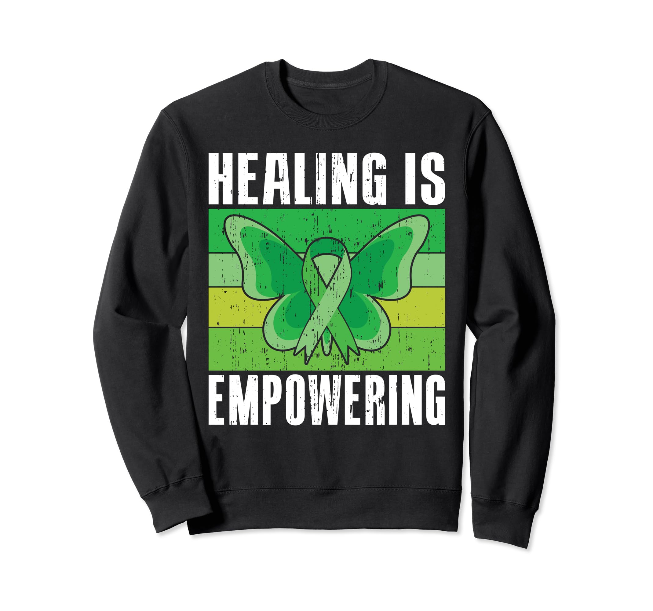 Healing Is Empowering Mental Health Sweatshirt - Unique Graphic Men Women - T-Shirt, Sweatshirt, Hoodie