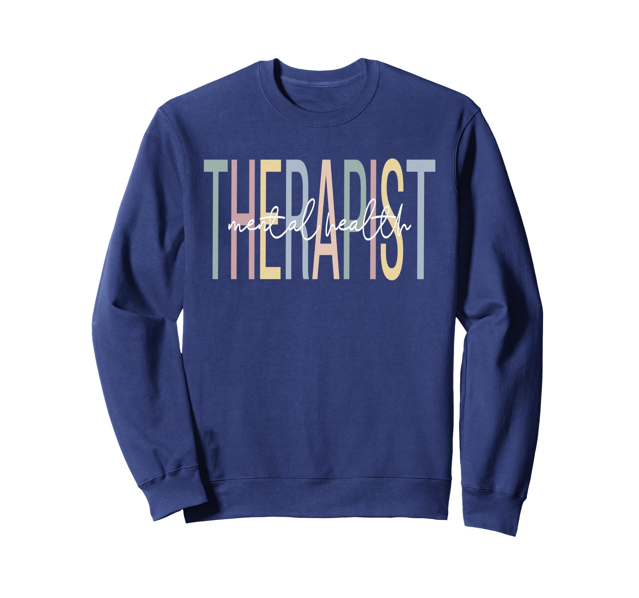Mental Health Therapist Boho Mental Sweatshirt - Unique Graphic for Adults - T-Shirt, Sweatshirt, Hoodie