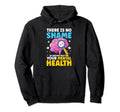 No Shame Seeking Help Your Mental Hoodie - Streetwear Style for Adults - T-Shirt, Sweatshirt, Hoodie