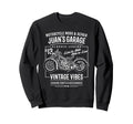 Juans Garage Motorcycle Name Juan Sweatshirt - Fun Novelty Design Men Women - T-Shirt, Sweatshirt, Hoodie