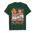 Mental Health Matters Inspirational Self T-Shirt - Streetwear Style Unisex - T-Shirt, Sweatshirt, Hoodie