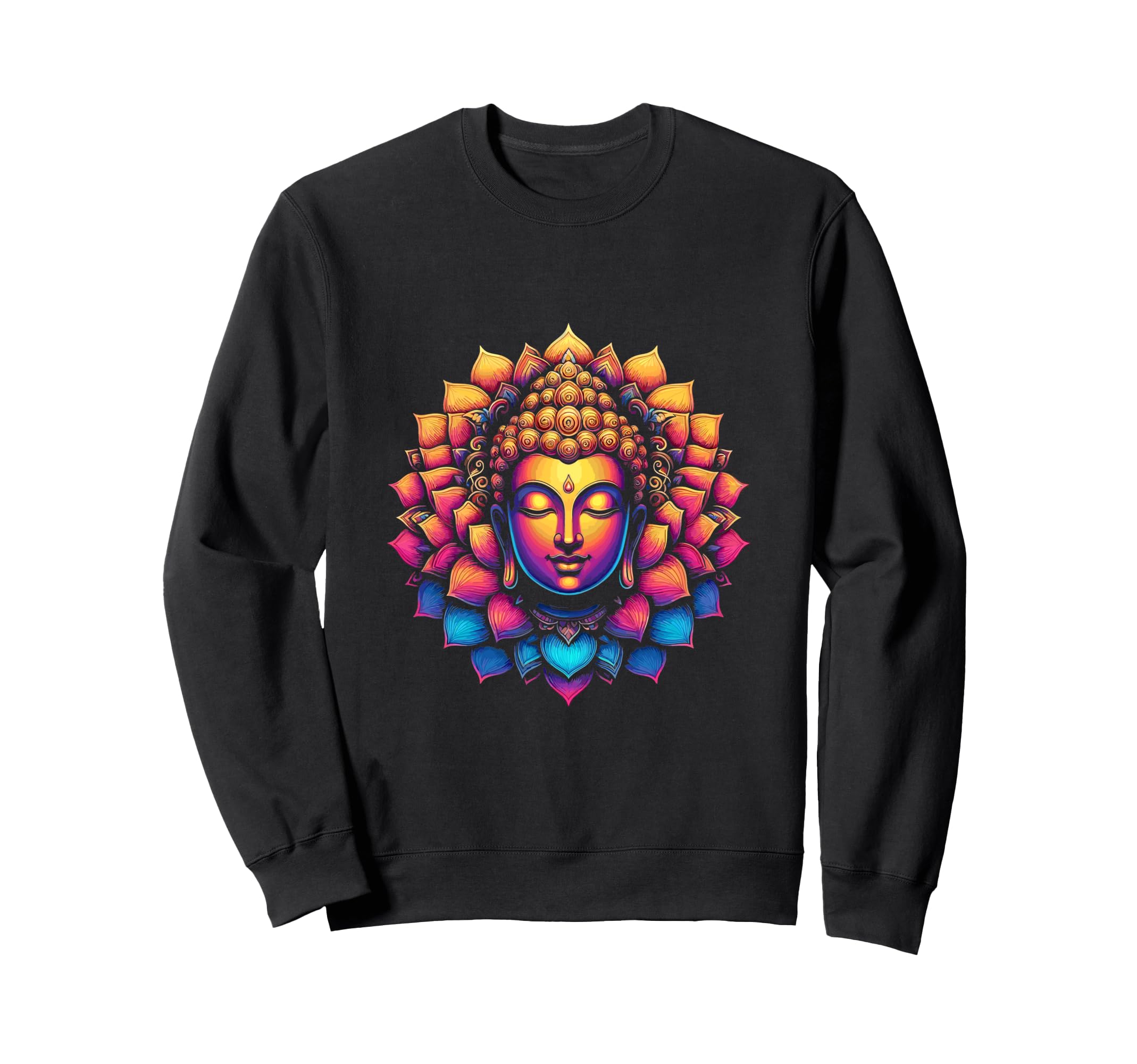 Buddha Buddhist Buddhism Gautama Sweatshirt - Streetwear Style Men Women - T-Shirt, Sweatshirt, Hoodie