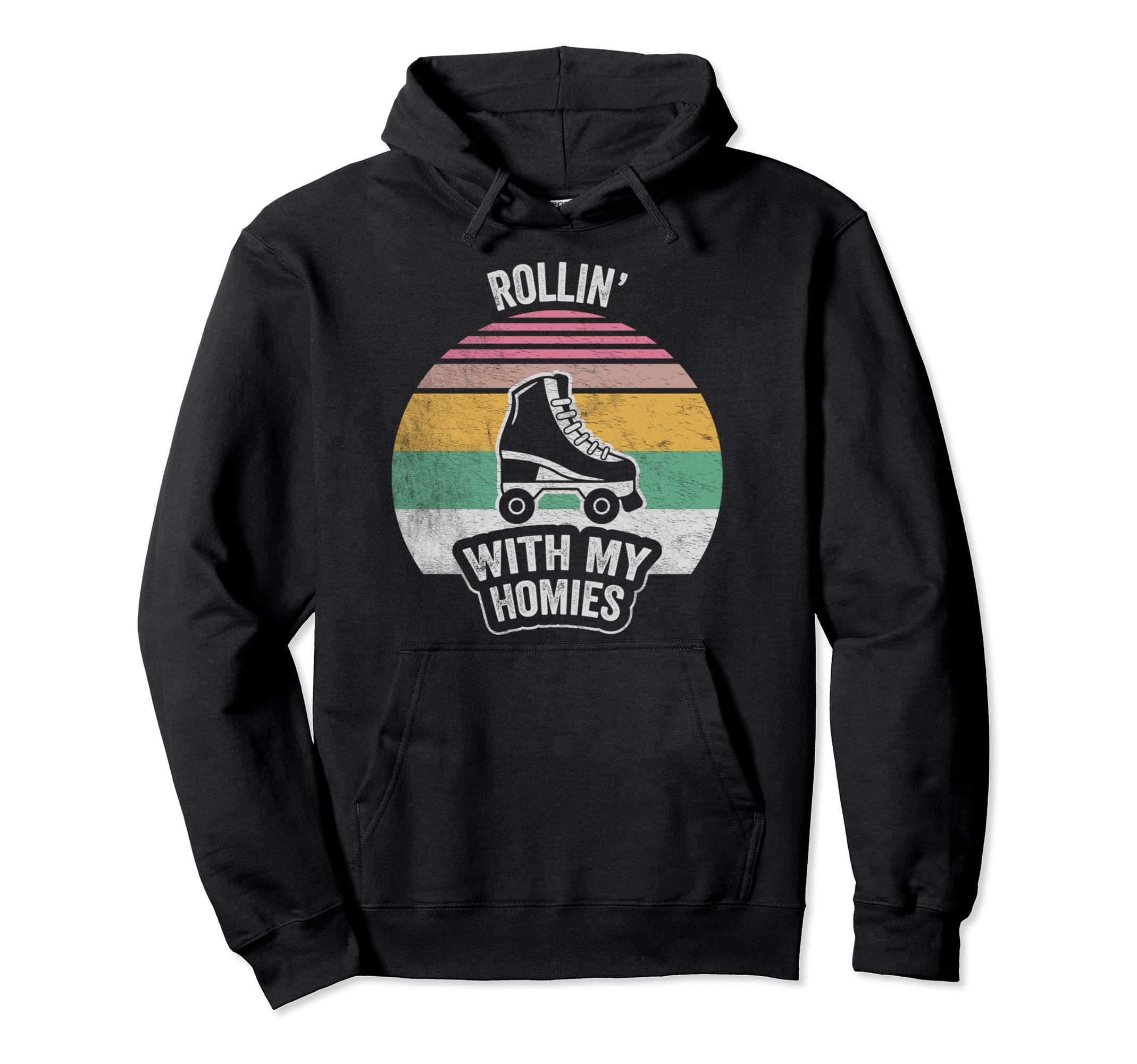 Rollin My Homies Roller Skating Hoodie - Casual Everyday Wear Unisex - T-Shirt, Sweatshirt, Hoodie