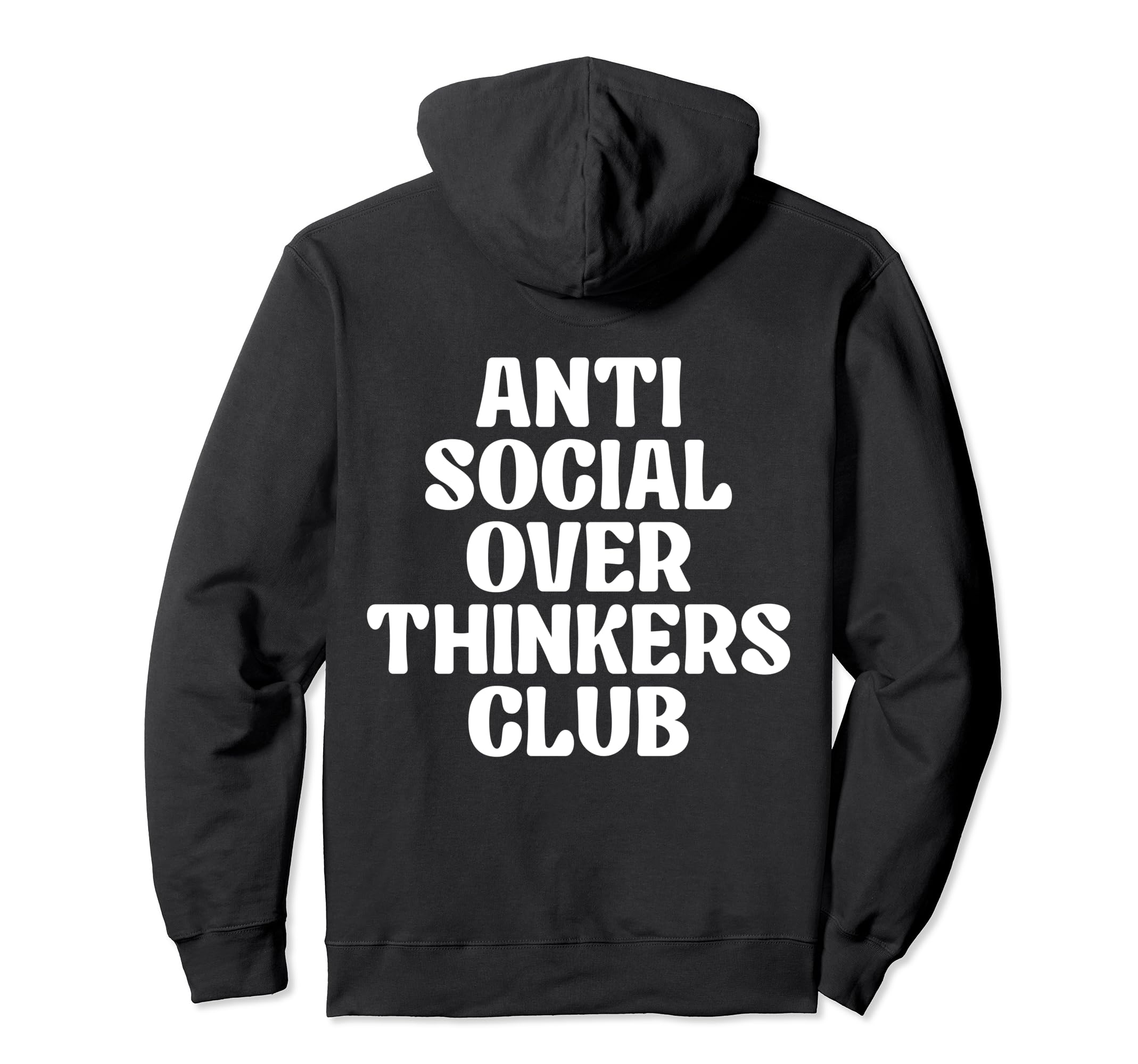Anti Social Overthinkers Club Hoodie - Trendy Graphic Unisex - T-Shirt, Sweatshirt, Hoodie