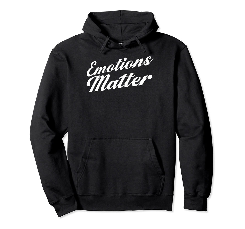 Mental Health Awareness Emotions Matter Hoodie - Unique Graphic Men Women - T-Shirt, Sweatshirt, Hoodie