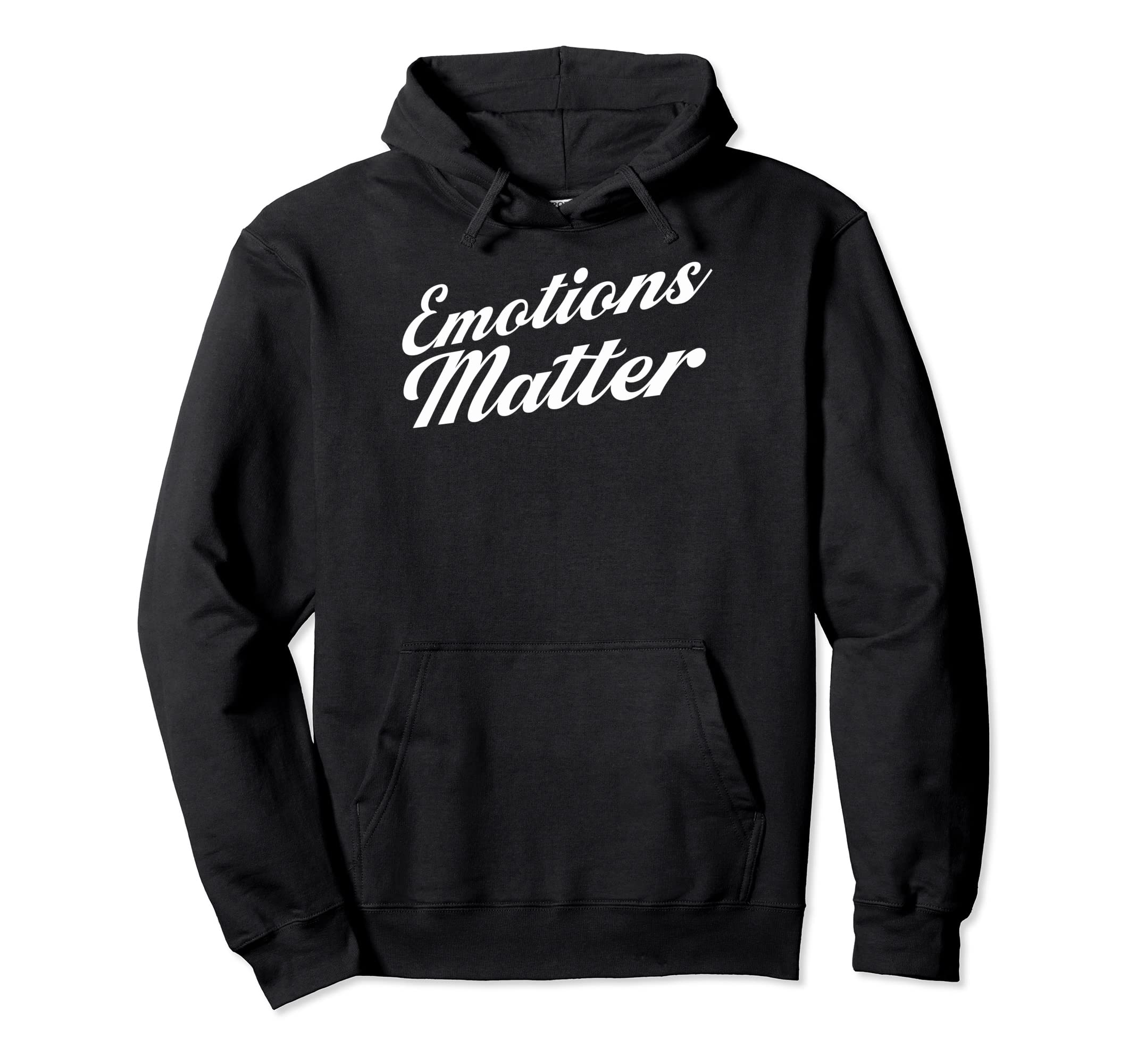 Mental Health Awareness Emotions Matter Hoodie - Unique Graphic Men Women - T-Shirt, Sweatshirt, Hoodie