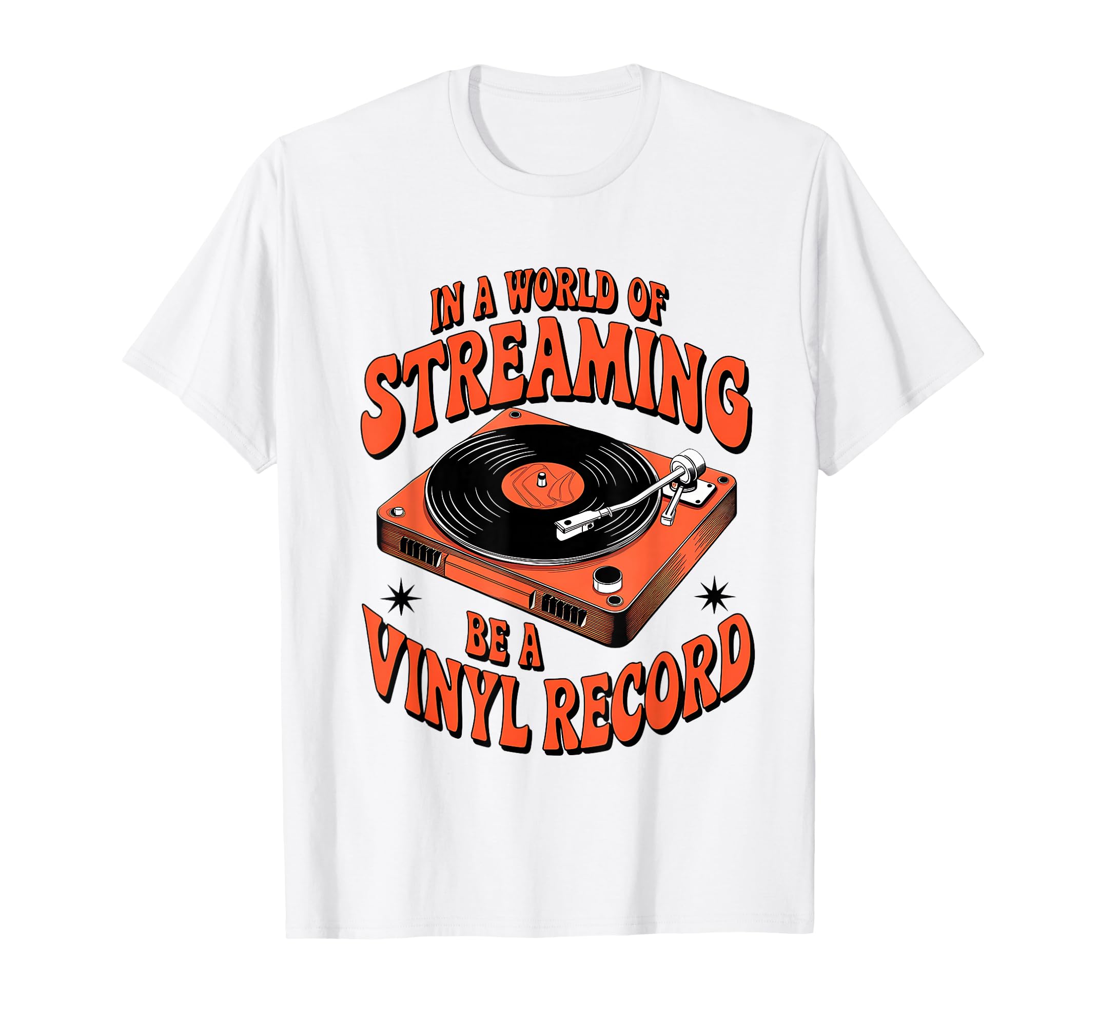 Vinyl Record Player Lover Funny Music Lp T-Shirt - Streetwear Style Unisex - T-Shirt, Sweatshirt, Hoodie