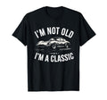 Im Not Old Im Racing Car Sports Car T-Shirt - Streetwear Style Men Women - T-Shirt, Sweatshirt, Hoodie