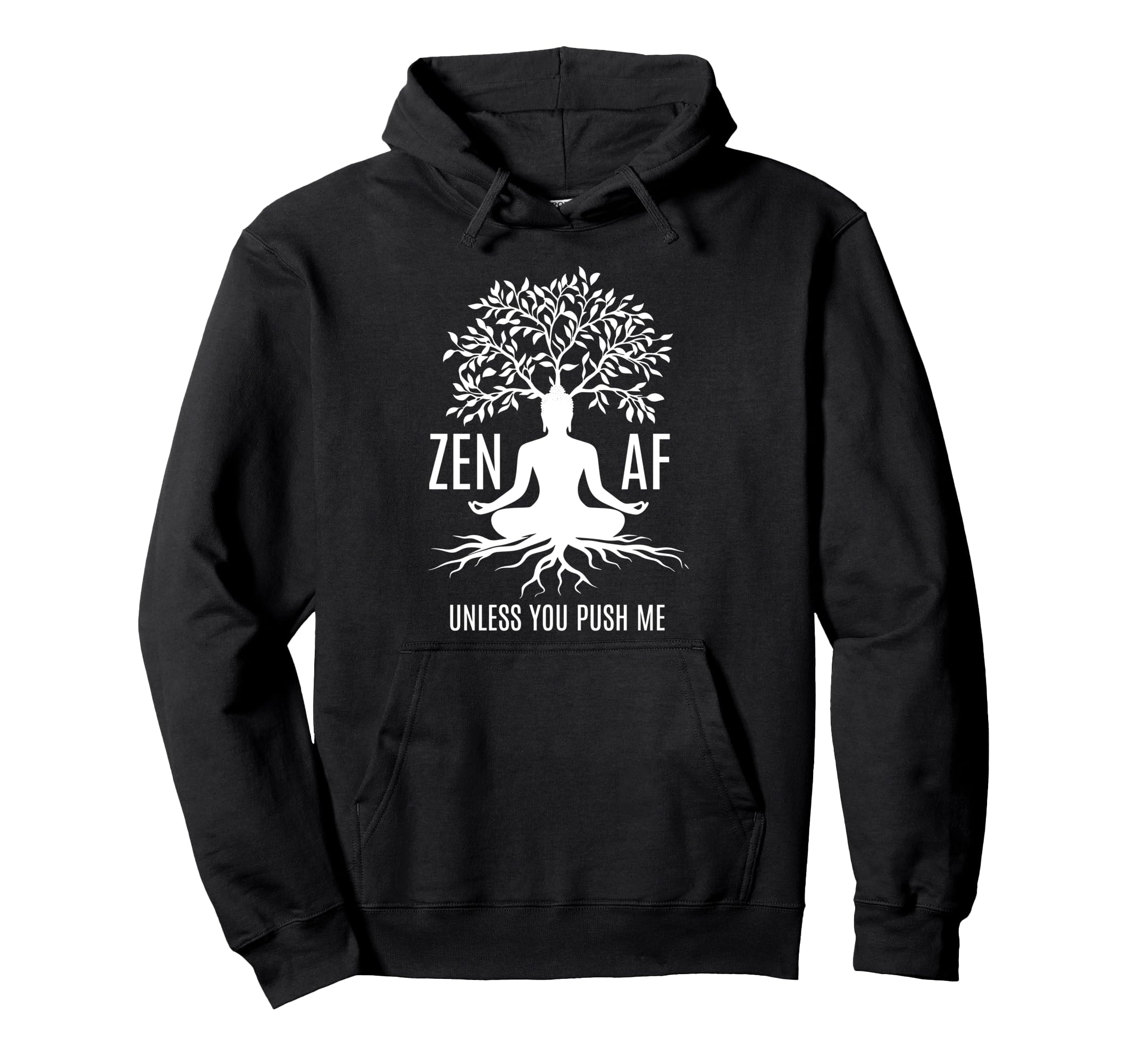 Zen Af Sarcastic Meditation Hoodie - Minimalist Print Men Women - T-Shirt, Sweatshirt, Hoodie