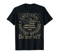 Emotional Support Husband Do Not Pet T-Shirt - Graphic Print Men Women - T-Shirt, Sweatshirt, Hoodie