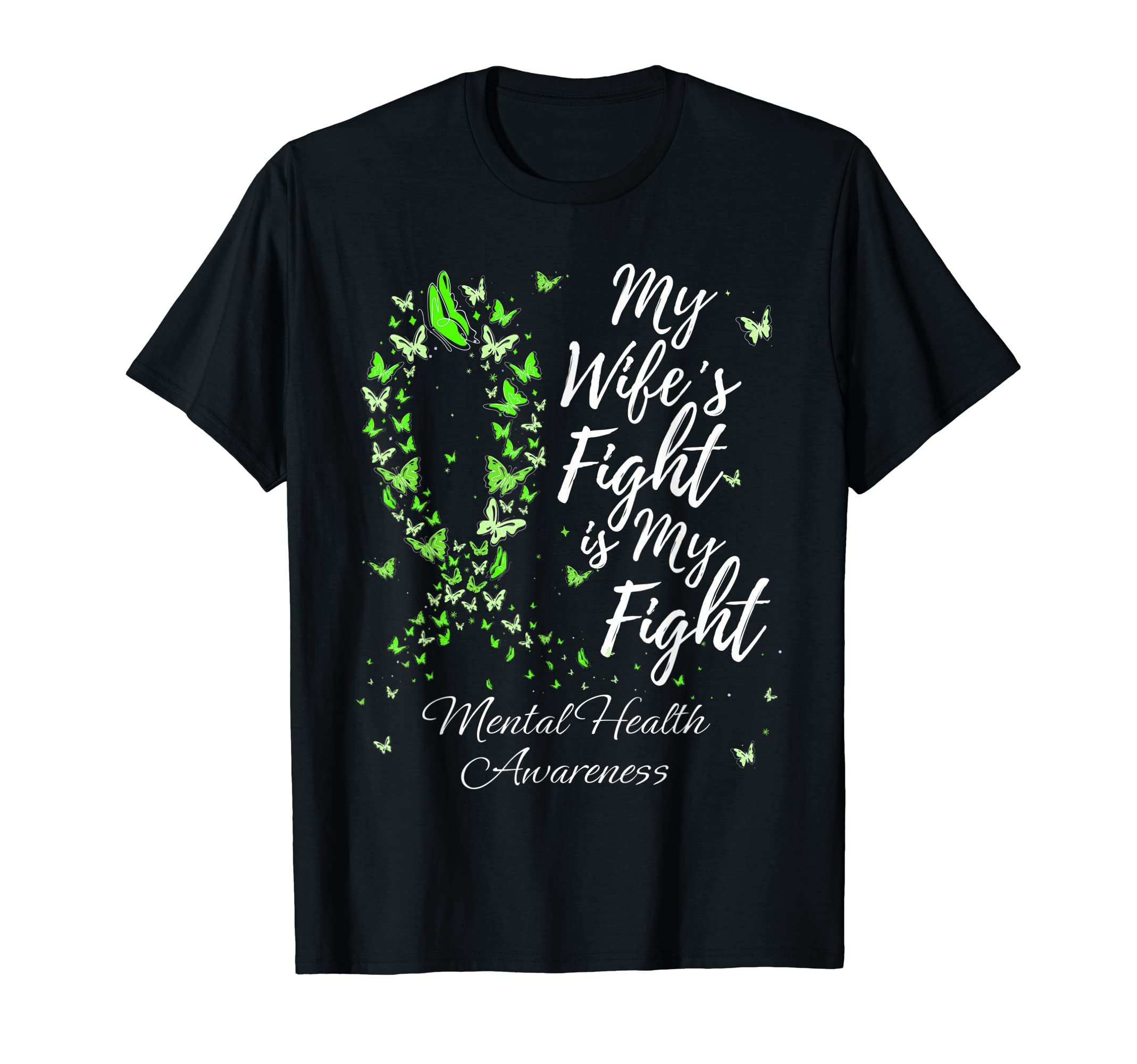 My Wifes Fight Is My Fight Mental T-Shirt - Aesthetic Graphic Unisex - T-Shirt, Sweatshirt, Hoodie