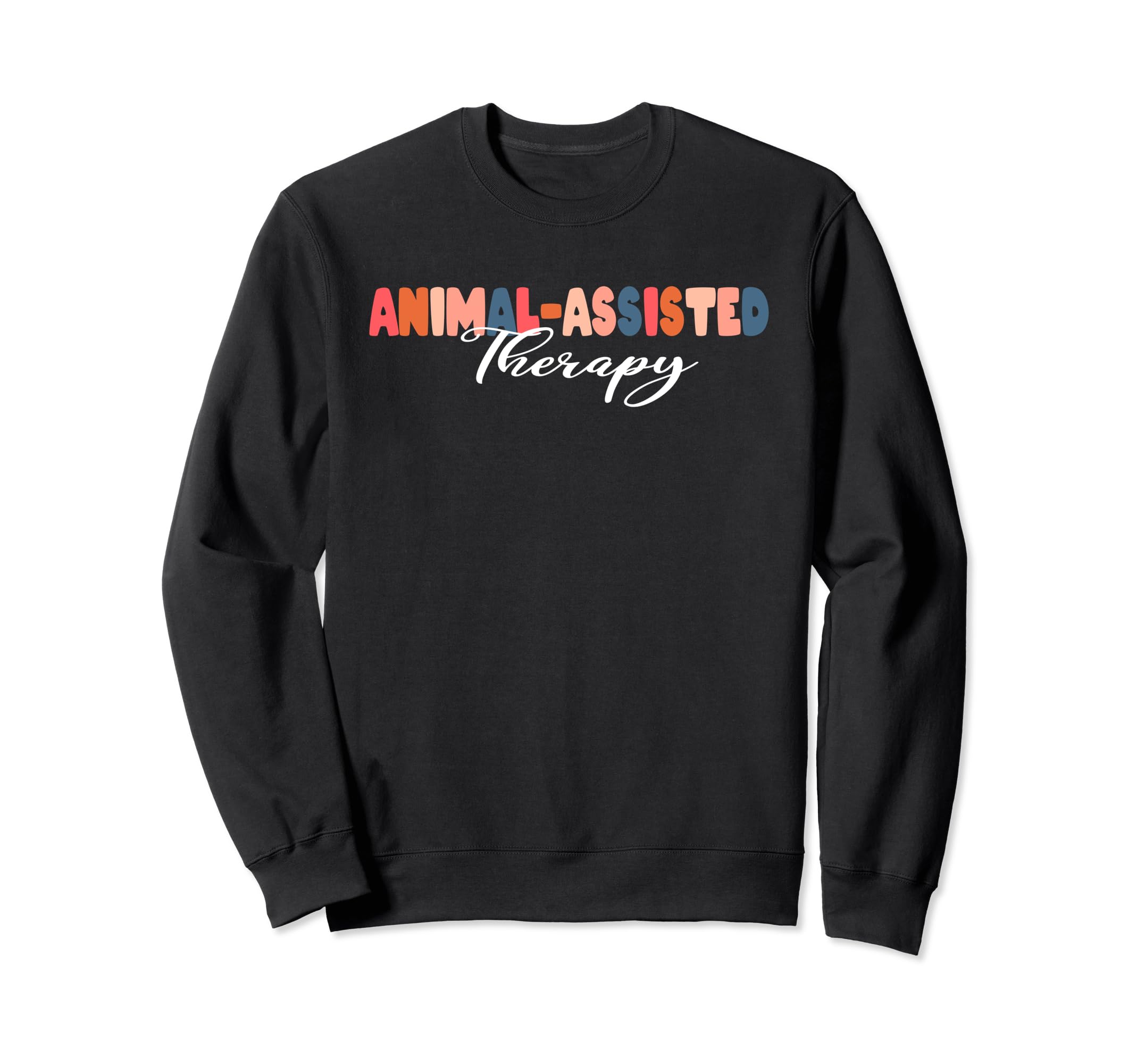 Animal Assistet Therapy Therapist Sweatshirt - Minimalist Print Unisex - T-Shirt, Sweatshirt, Hoodie