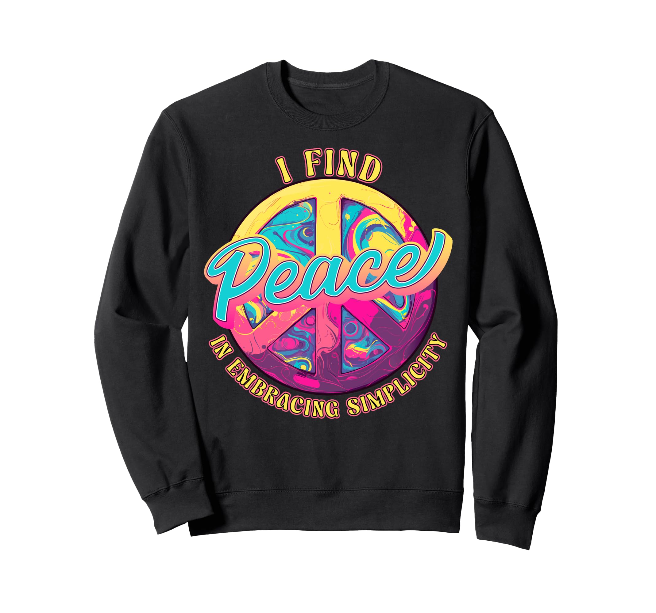 I Find Peace Embracing Sweatshirt - Casual Everyday Wear for Adults - T-Shirt, Sweatshirt, Hoodie