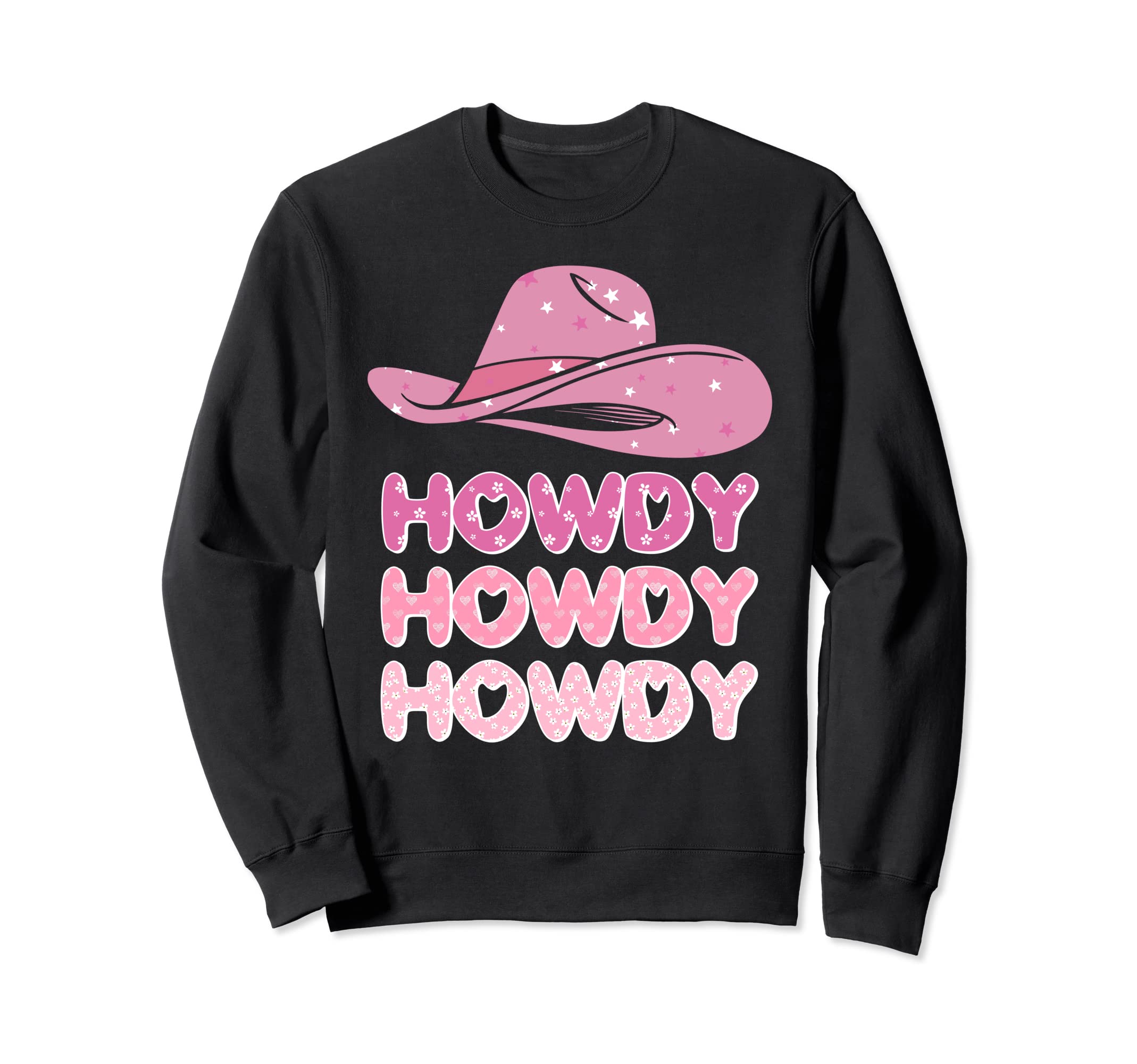Howdy Rodeo Western Country Southern Sweatshirt - Graphic Print for Adults - T-Shirt, Sweatshirt, Hoodie