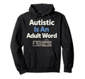 Autistic Neurodivergent Pride Autism Hoodie - Aesthetic Graphic Men Women - T-Shirt, Sweatshirt, Hoodie