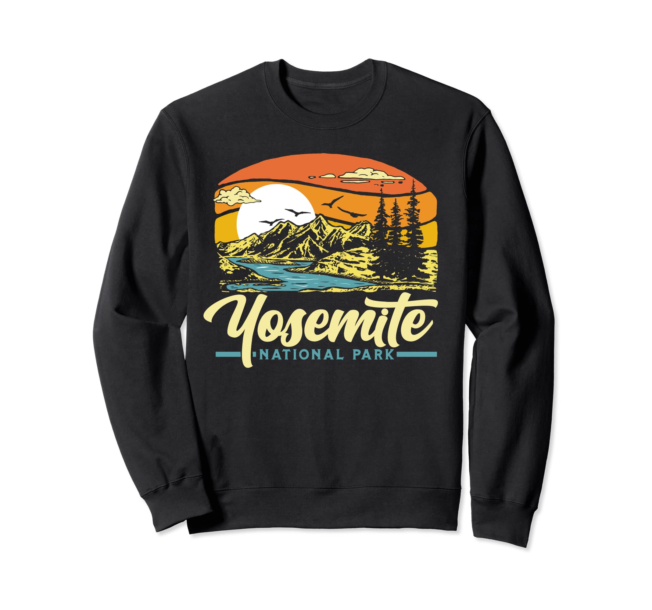 Yosemite National Park 80S California Sweatshirt - Streetwear Style Unisex - T-Shirt, Sweatshirt, Hoodie
