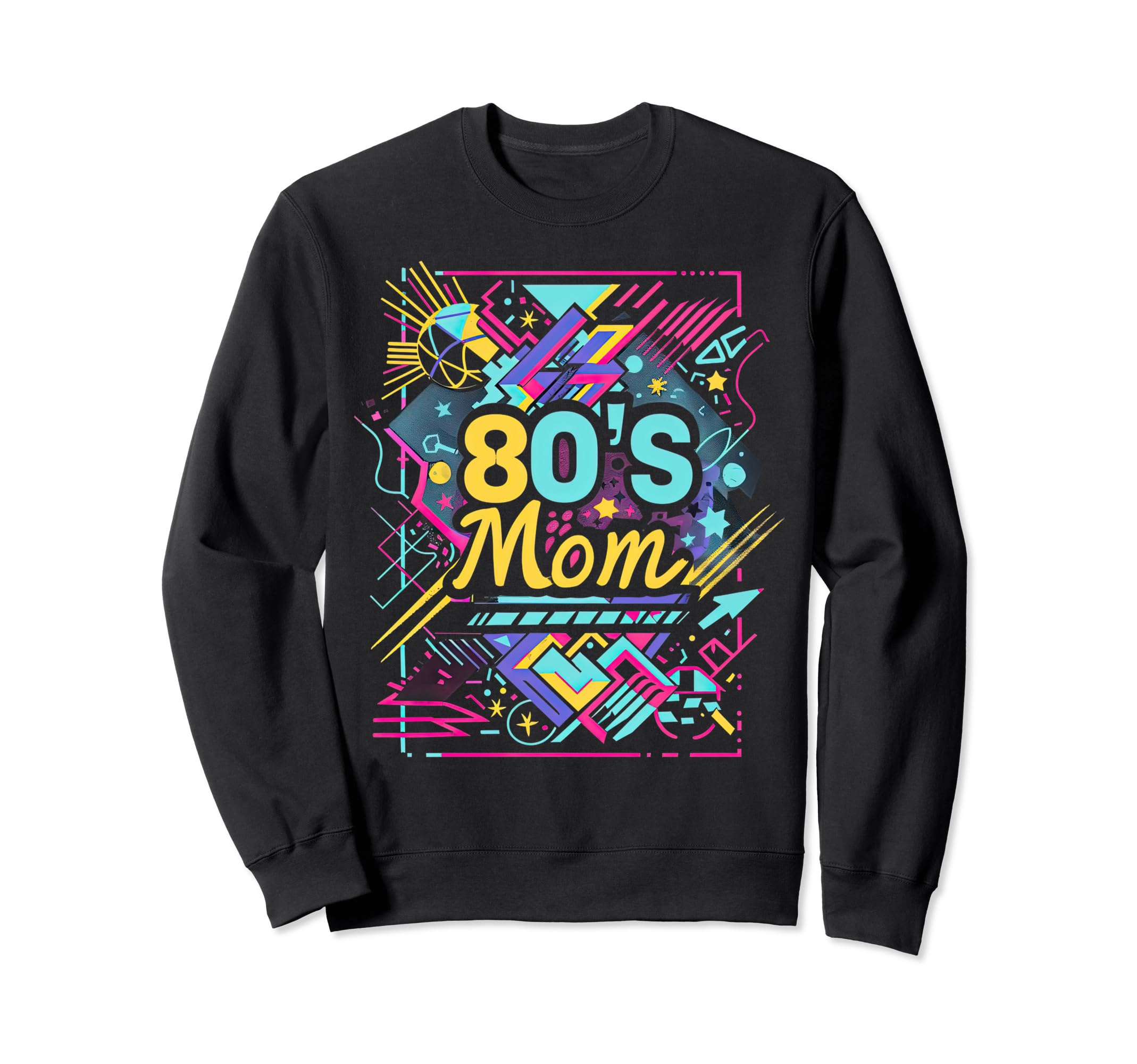 80S Mom 1980S Party Costume Sweatshirt - Novelty Apparel for Adults - T-Shirt, Sweatshirt, Hoodie