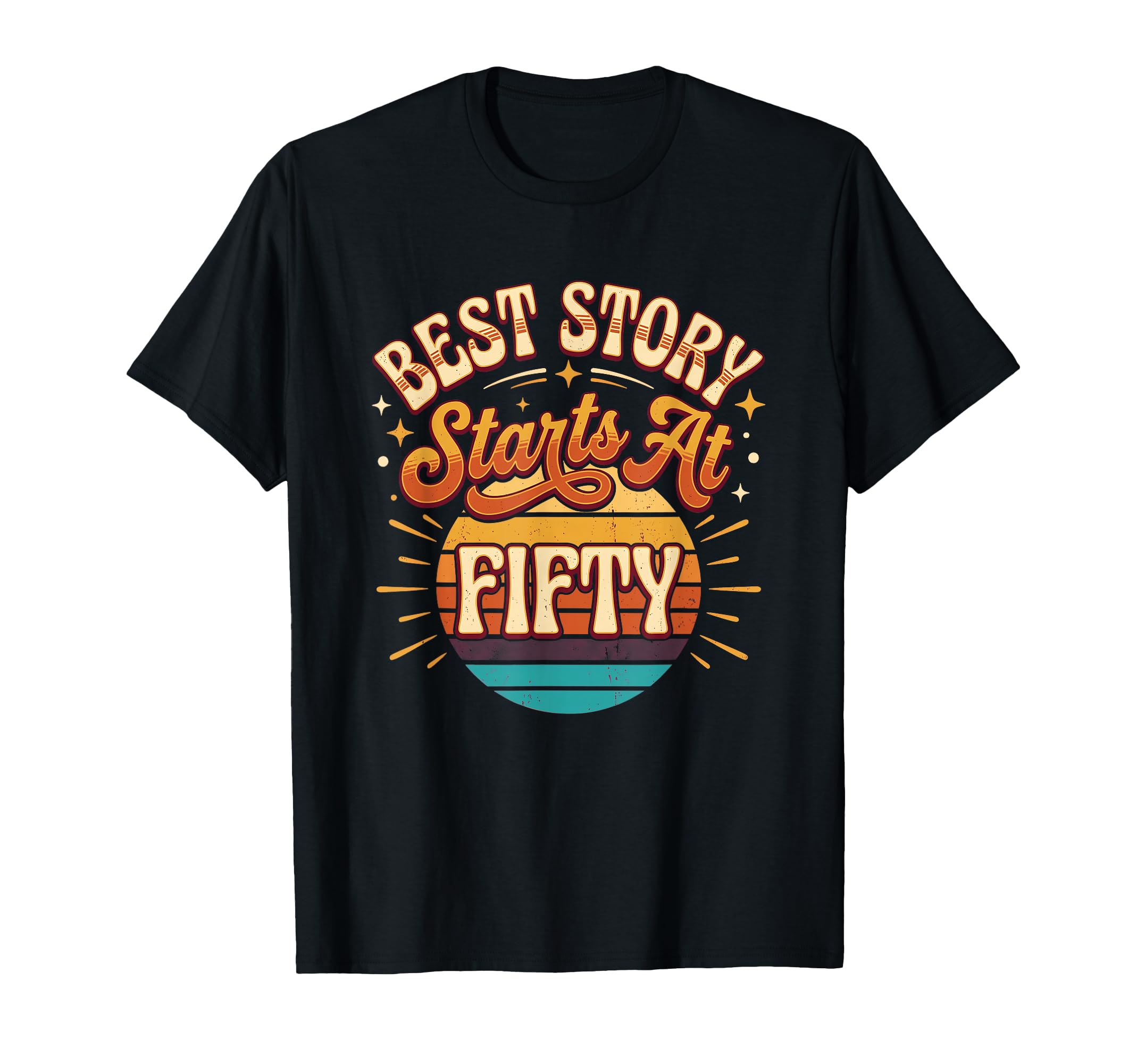 Best Story Starts 50Th Milestone T-Shirt - Minimalist Print for Adults - T-Shirt, Sweatshirt, Hoodie