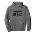 Funny Chaos Coordinator Grunge Typography Hoodie - Unique Graphic Men Women - T-Shirt, Sweatshirt, Hoodie