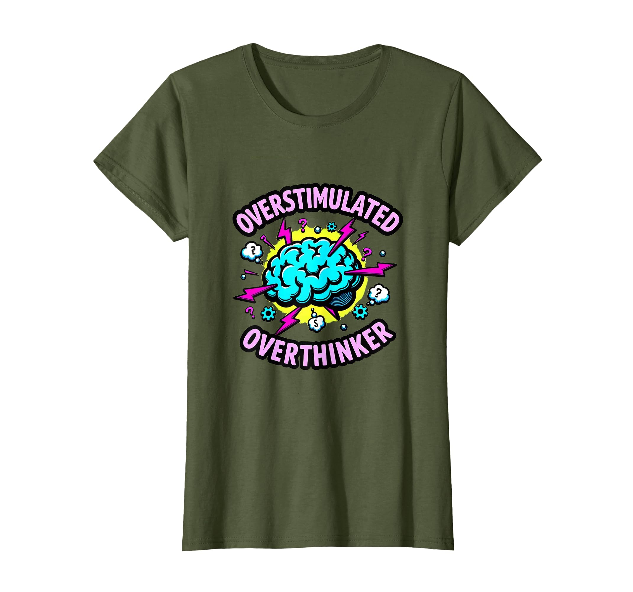 Overstimulated Overthinker Funny T-Shirt - Custom Art Print for Adults - T-Shirt, Sweatshirt, Hoodie
