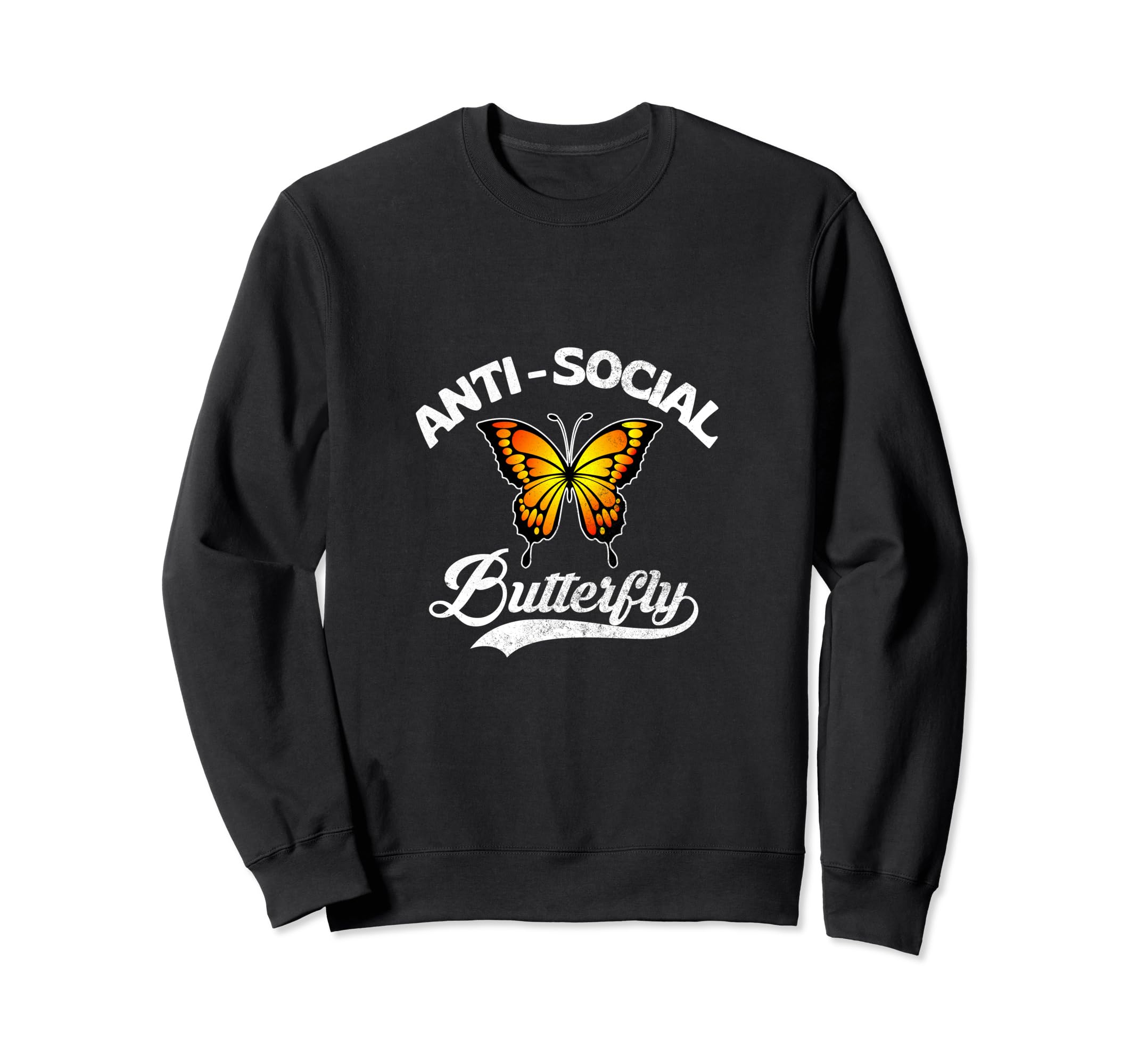 Anti Social Butterfly Shy Introvert Sweatshirt - Novelty Apparel for Adults - T-Shirt, Sweatshirt, Hoodie