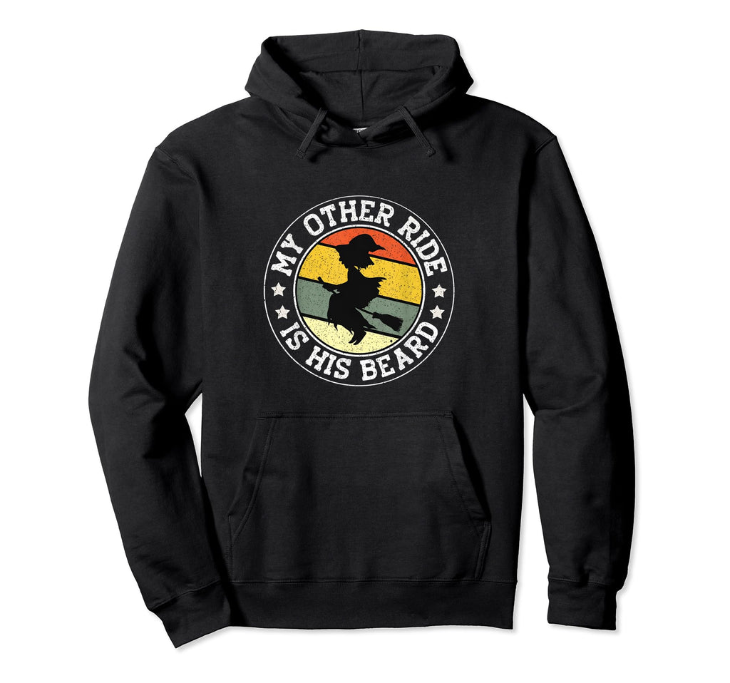 My Other Ride Is His Beard Funny Hoodie - Streetwear Style Men Women - T-Shirt, Sweatshirt, Hoodie
