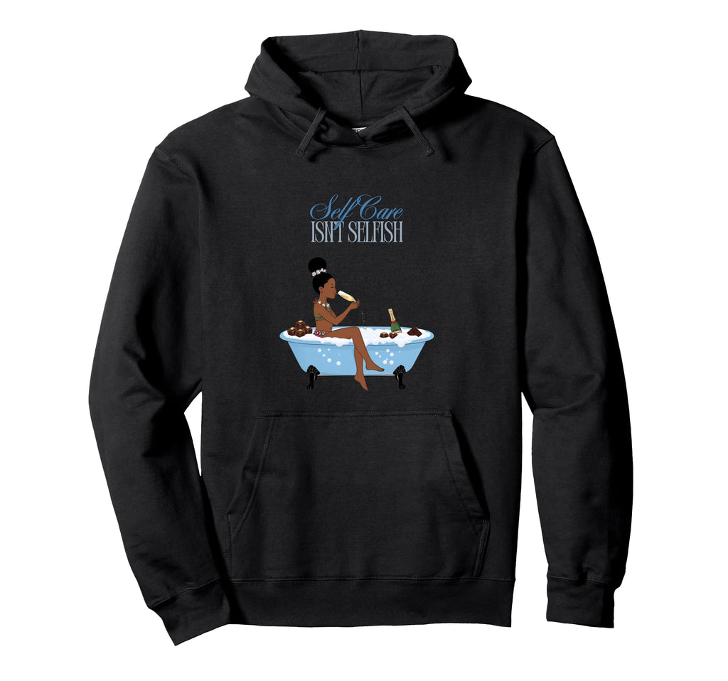 Mental Health Awareness Self Care Isnt Hoodie - Unique Graphic Unisex - T-Shirt, Sweatshirt, Hoodie