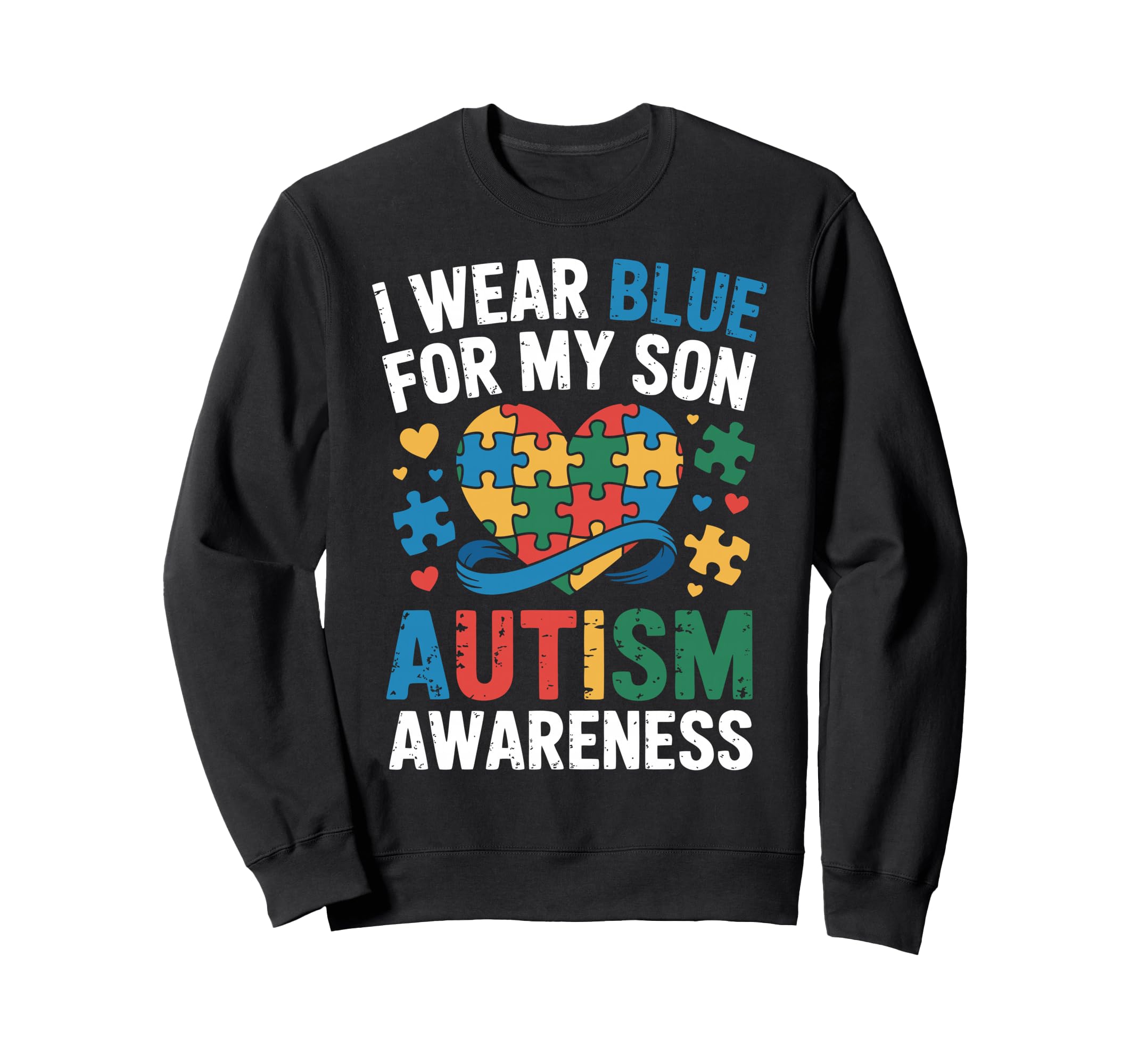 Autism Dad Mom Autistic Son Family Sweatshirt - Graphic Print for Adults - T-Shirt, Sweatshirt, Hoodie